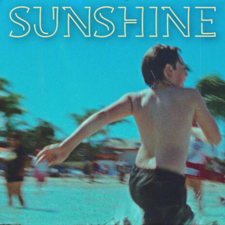 SUNSHINE | Boomplay Music