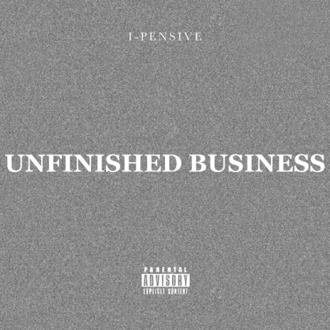 UNFINISHED BUSINESS