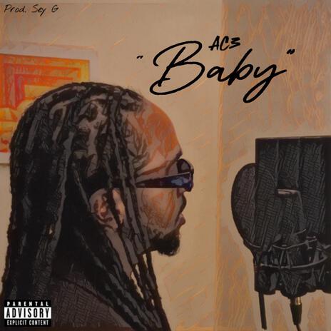 Baby ft. Sey G | Boomplay Music