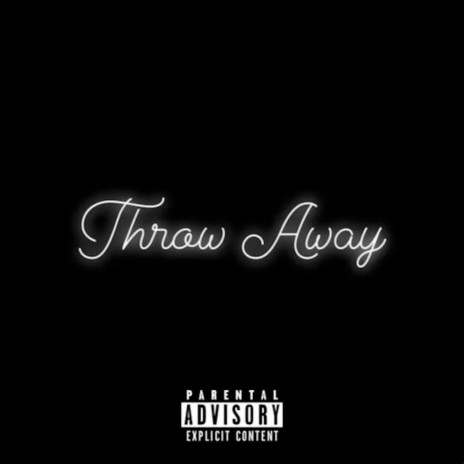 Throw Away | Boomplay Music
