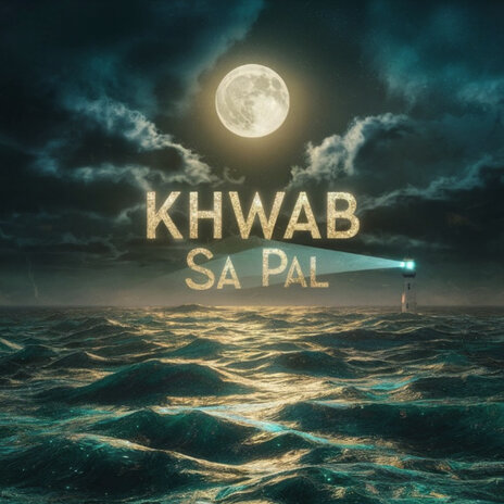 Khwab sa pal | Boomplay Music