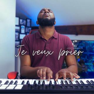 Je veux prier (Instrumental Worship)