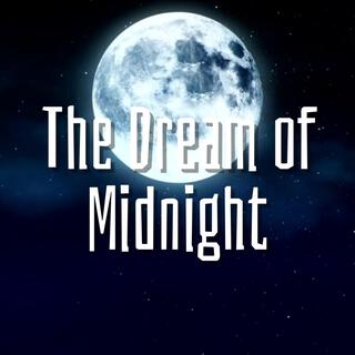 The Dream of Midnight