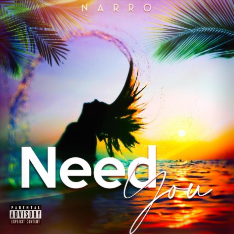 Need You | Boomplay Music