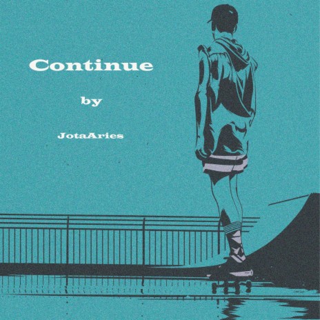 Continue | Boomplay Music
