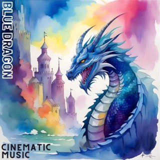 Blue Dragon | Boomplay Music