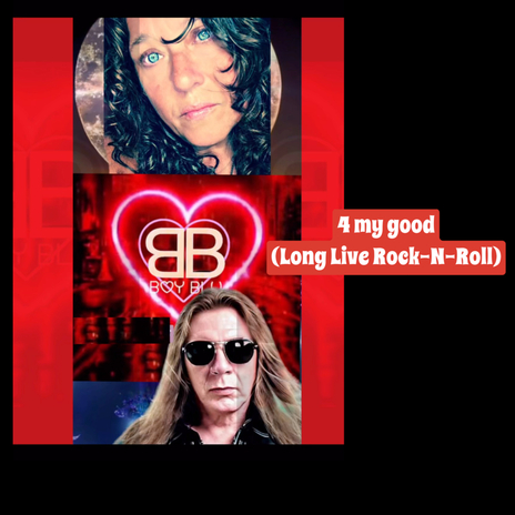 4 My Good (Long Live Rock-N-Roll) | Boomplay Music