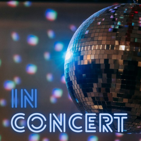 In Concert | Boomplay Music