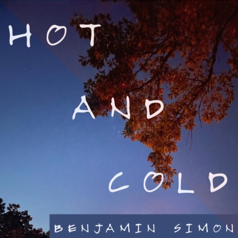 Hot and Cold | Boomplay Music