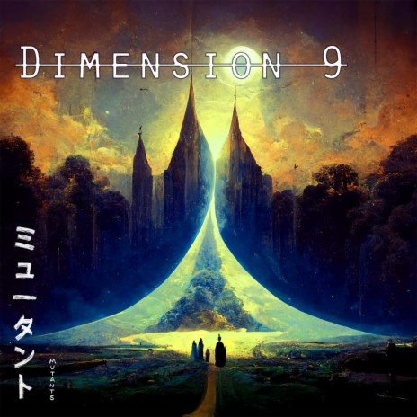 Dimension 9 | Boomplay Music