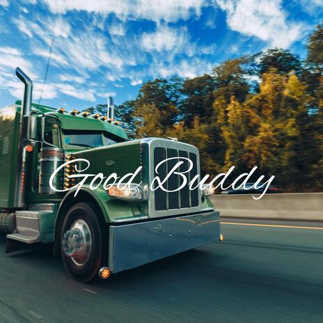 Good Buddy | Boomplay Music