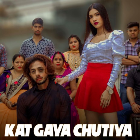 Kat Gaya Chutiya | Boomplay Music