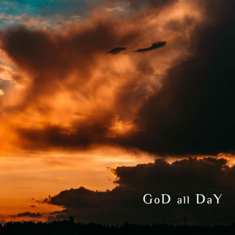 God All Day | Boomplay Music