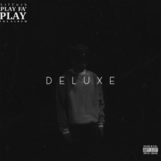 Play Fa' Play (Deluxe)