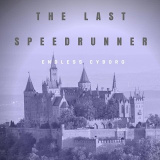 The Last Speed Runner