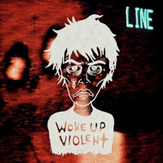 Woke Up Violent lyrics | Boomplay Music