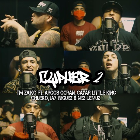 Cypher 2 ft. Chueko, Cayar Little King, Nez Lemus, argos ocran & Jay Lñiguez | Boomplay Music