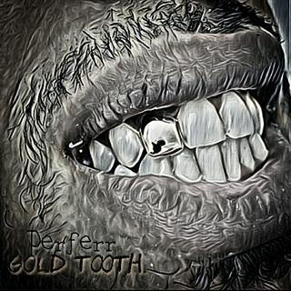 GOLD TOOTH.