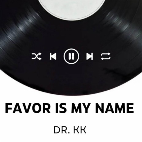 Favor is my name | Boomplay Music