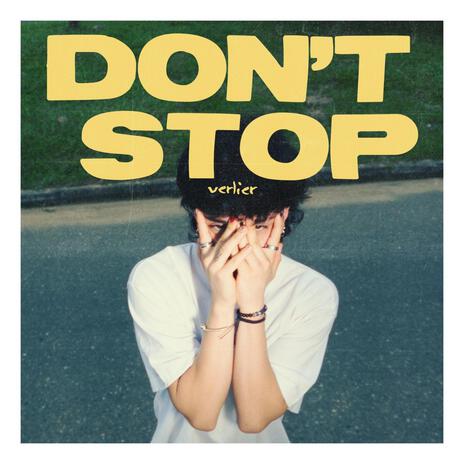 Don't Stop | Boomplay Music