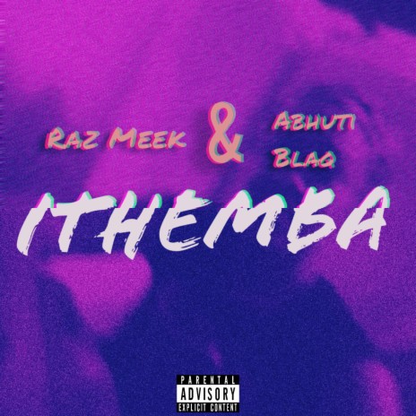 iThemba ft. Abhuti Blaq, Dj Les & Shamba Muzik