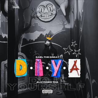 DIYA (Do It Yourself Alxvnder)