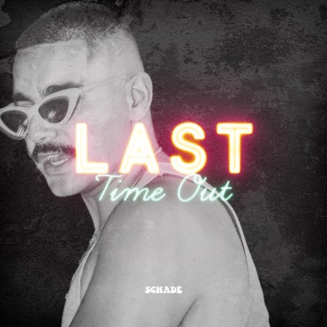 Last Time Out | Boomplay Music