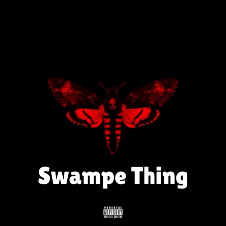 Swampe Thing ft. Kahele Beat | Boomplay Music