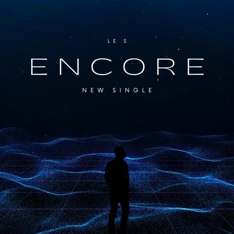 Encore | Boomplay Music