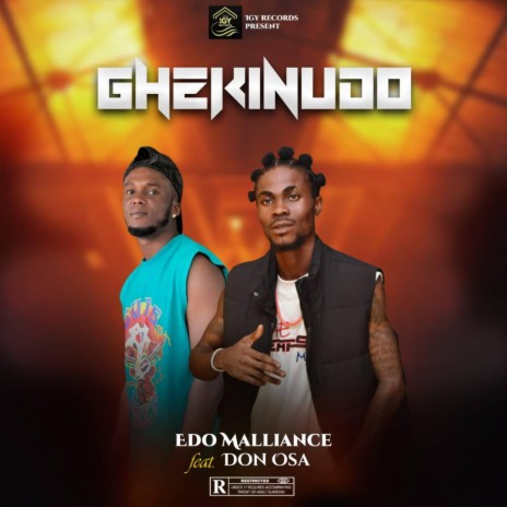 Ghekinudo by Edo Malliance feature Don Osa | Boomplay Music