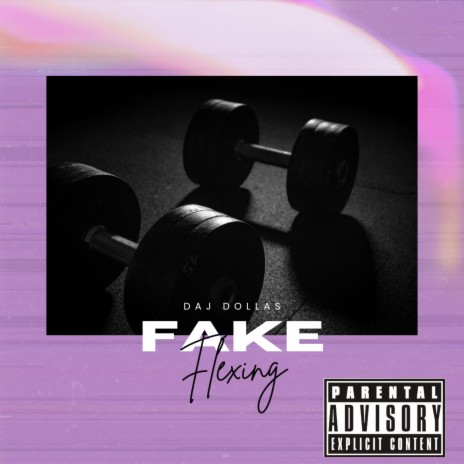 Fake Flexing | Boomplay Music