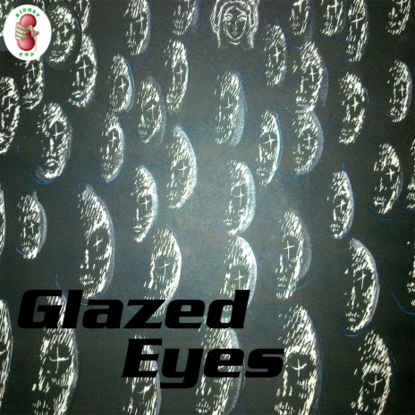Glazed Eyes | Boomplay Music