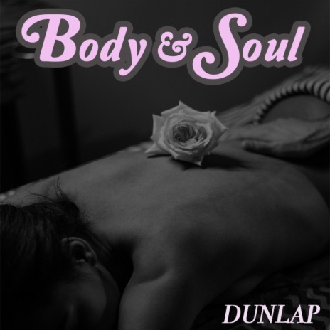 Body & Soul | Boomplay Music