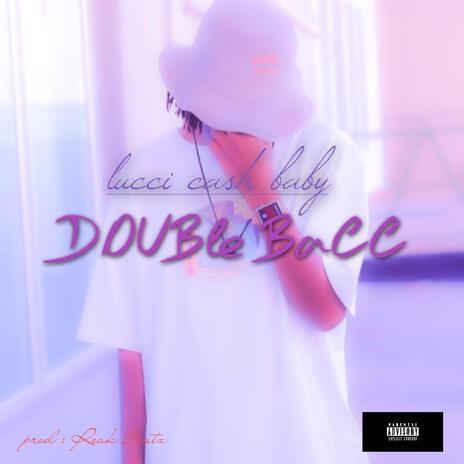 Double Bacc | Boomplay Music