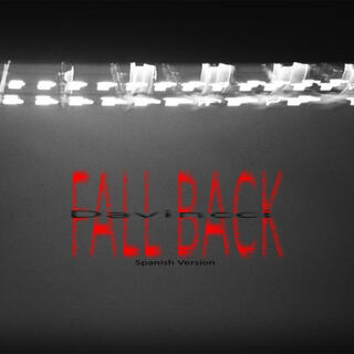 FALL BACK (Spanish Version) lyrics | Boomplay Music