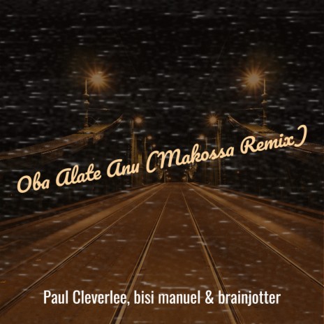 Oba Alate Anu (Makossa Remix) ft. BisiManuel & brainjotter