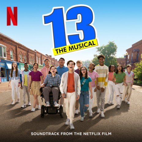 13 ft. The Ensemble of Netflix's 13 the Musical & Jason Robert Brown | Boomplay Music