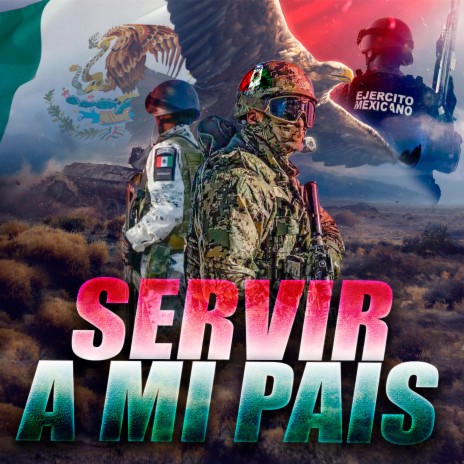 SERVIR A MI PAIS | Boomplay Music