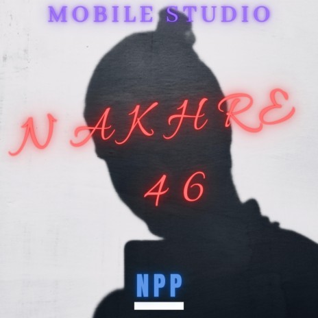 Nakhre 46 | Boomplay Music