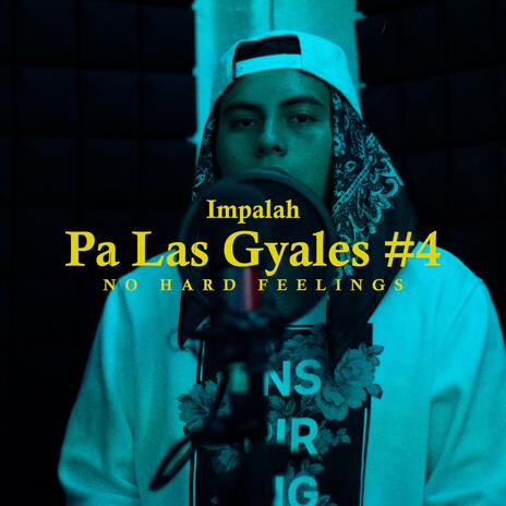 Pa Las Gyales ft. Impalah | Boomplay Music