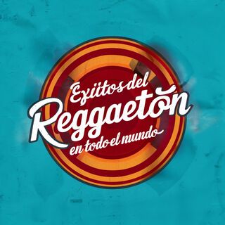 Éxitos del reggaetón en todo el mundo, Vol. 4