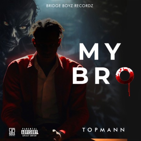 My Bro | Boomplay Music