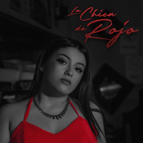 La Chica de Rojo ft. Lilibth, Frank Noisse, B.O, San Andreas & Efe Ache | Boomplay Music