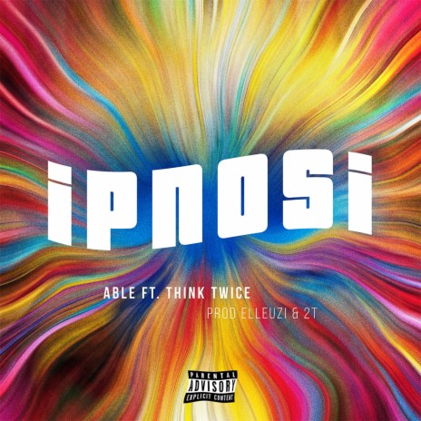 Ipnosi (feat. ThinkTwice)