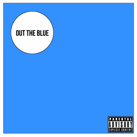 Out the blue