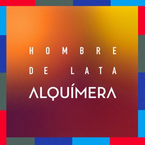 Hombre de lata | Boomplay Music