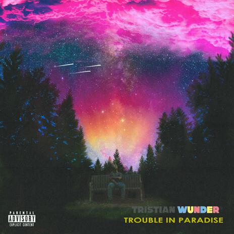 Trouble in Paradise | Boomplay Music