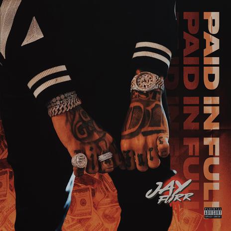 Paid In Full | Boomplay Music