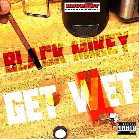 Get Wet | Boomplay Music