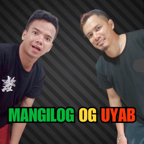Mangilog Og Uyab | Boomplay Music